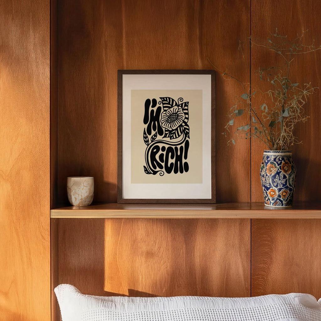 i'm rich art print